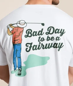 Graphic T-Shirts | Breezy Golf Bad Day To Be A Fairway T-Shirt White